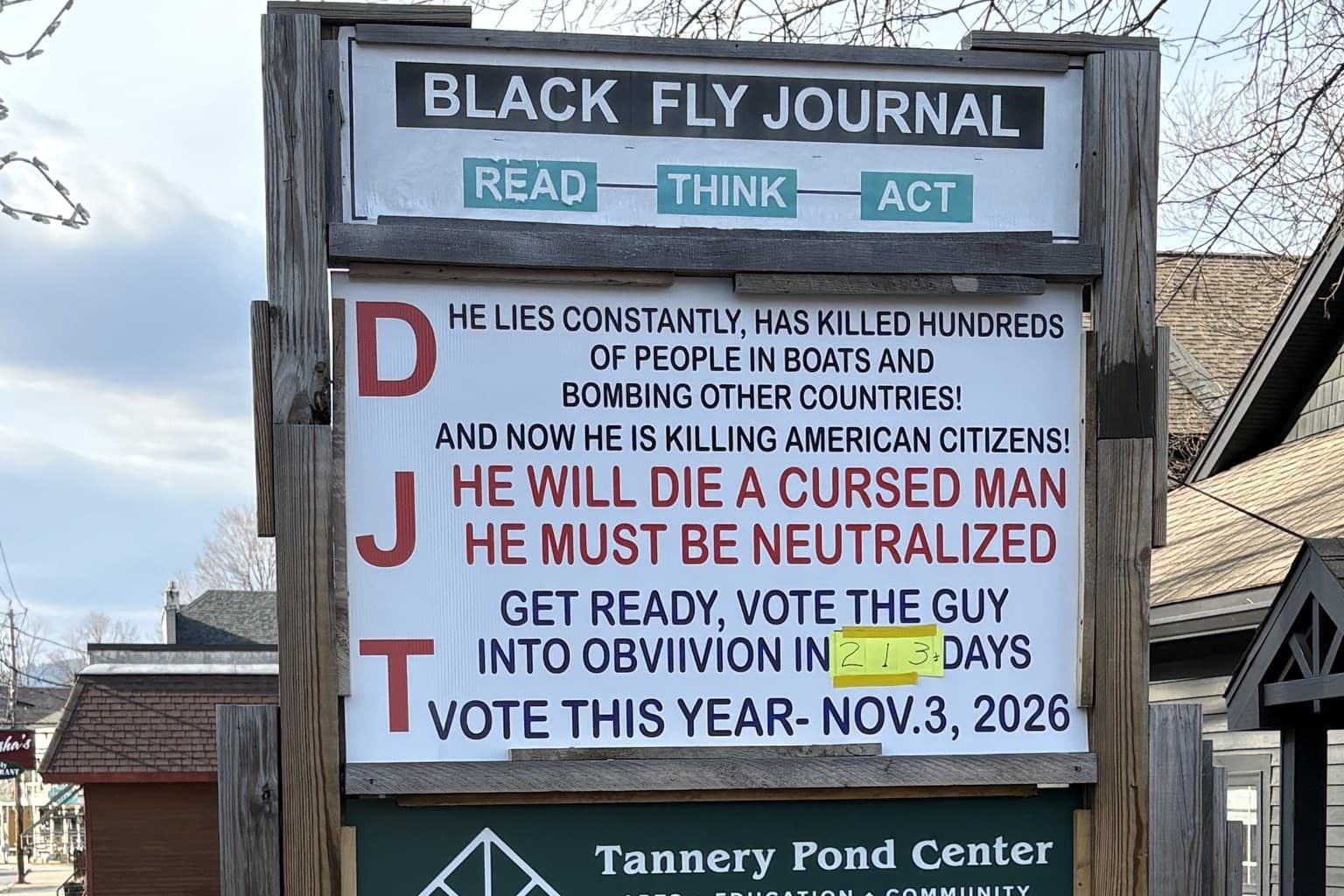 Via Facebook Some residents of a town in upstate New York are upset over this sign calling for ‘DJT’ to be ‘neutralized.’