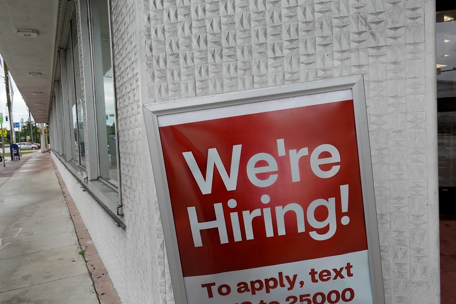 Joe Raedle/Getty Images A hiring sign near the entrance to a CVS store at Miami Beach, Florida.